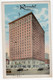 CPA Couleur Louisville The Kentucky Hotel United States Editor Kropp Milwaukee - Louisville