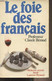 Le Fois Des Français - "Médecine Ouverte" - Béraud Claude - 1983 - Livres Dédicacés