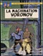 Y. Sente - A. Julliard - " La Machination Voronov "  - Les Aventures De Blake Et Mortimer - 14 - ( EO 2000 ) . - Blake & Mortimer