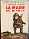 George Sand - La Mare Au Diable - Hachette - Bibliothèque Verte- ( 1942 ) . - Bibliotheque De La Jeunesse