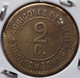 BELGIQUE HOOGSTRAETEN MERXPLAS 2 CENTIMES LAITON DEPUIS 1886 (HOOGSTRATEN) COLONIES AGRICOLES DE BIENFAISANCE - 2 Cents