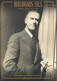Thomas Mann On Postcard From Waldhaus Sils (A Family Affair Since 1908) - Ecrivains