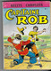 BD CAPITAINE ROB RELIURE NUMERO 1 DE 1959 ( REPRENANT LES NUMEROS 1, 2, 3 DE 1959 ) EDITIONS MONDIAL PUBLICATIONS PARIS - Collezioni