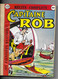 BD CAPITAINE ROB RELIURE NUMERO 1 DE 1959 ( REPRENANT LES NUMEROS 1, 2, 3 DE 1959 ) EDITIONS MONDIAL PUBLICATIONS PARIS - Collezioni