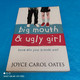 Joyce Carol Oates - Big Mouth & Ugly Girl - Sonstige & Ohne Zuordnung