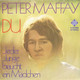 * 7" *  PETER MAFFAY - DU (Germany 1970) - Other - German Music
