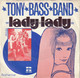 * 7" *  TONY BASS BAND - LADY-LADY (Holland 1975 EX-) - Autres - Musique Néerlandaise