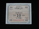 ITALIE - 10 Lire  Issued In ITALY - Allied Military Currency - Série 1943  **** EN ACHAT IMMEDIAT **** - Allied Occupation WWII