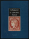 Le Patrimoine Du Timbre-poste Français. Edition De 1998 Avec 928 Pages. TB - Filatelia E Historia De Correos