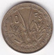 Afrique Occidentale Française 10 Francs 1956 , Bronze Aluminium, LEC# 16 , KM# 6 - Afrique Occidentale Française