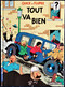 Hergé - Quick & Flupke - Tout Va Bien - Casterman -  ( 1987 ) . - Quick Et Flupke