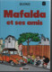 BD MAFALDA - MAFALDA ET SES AMIS - 1990 - Mafalda