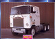 C2/ FICHE CARTONNE CAMION TRACTEUR CABINE US 1978 MACK WL - Trucks