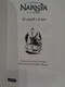 Les Cròniques De Nàrnia. (3) El Cavall I El Noi. C. S. Lewis. Ediciones Destino. 2006. 285 Pàgines. - Giovani