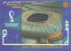 AHMAD BIN ALI STADIUM QATAR - 2022 FIFA WORLD CUP SOCCER FOOTBALL - OFFICIAL POSTCARD, STAMP & FIRST DAY CANCELLATION - 2022 – Qatar