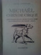 Jack London Michaël Chien De Cirque Texte Français Paul Gruyer & Louis Postif Illustration Pierre Leroy 4 Cartonnées - Biblioteca Verde