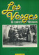 Argus De Cartes Postales Anciennes  "Les Vosges" -  300 Pages ( Très Bon état ) 20 Pages Sur 300 Pour Présentation ! - Books & Catalogs