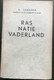 (695) Ras Natie Vaderland - A. Janssen - 1945 - 196 Blz. - Jugend