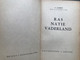 (695) Ras Natie Vaderland - A. Janssen - 1945 - 196 Blz. - Kids