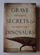 Grave Secrets Of Dinosaurs - Paleontología