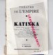 75-PARIS-PROGRAMME THEATRE EMPIRE-KATINKA-OPERETTE BEKEFFI-GAUWIN-LAJTAI-RITA GEORG-GAUDIN-DUBOSC-LAMY-CLEVERS-CHARLEY - Programma's