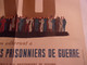 WWII 2KW  PRISONNIERS DE GUERRE  /  K G Restons Unis !  Affiche Originale Guerre 39-45 Politique 50/32 CM PG - Documenten