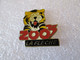 PIN'S    ANIMAUX   ZOO  LA FLÈCHE  TIGRE - Animaux