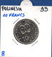 FRENCH PACIFIC TERRITORIES - 10 Francs 1999 -  See Photos -  Km 8 - Frans-Polynesië