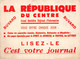 23.GF. 036 :  BUVARD. JOURNAL QUOTIDIEN LA REPUBLIQUE DU CENTRE  LOIRET - J