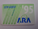 NETHERLANDS  ADVERTISING CHIPCARD  CRE 080 EEN GOED 95 ARA       MINT    ** 12043** - Privadas