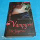 Brigitte Melzer - Vampyr - Die Jägerin - Fantasy