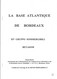 Catalogue " La Base Atlantique De Bordeaux " Timbres Italiens Et Oblitérations 1940-1943 - France
