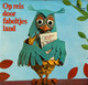 * LP *  FABELTJESKRANT - OP REIS DOOR FABELTJESLAND 1 (Holland 1968) - Enfants