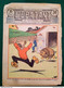 1934 Journal L'ÉPATANT - LES AVENTURES DES PIEDS-NICKELÉS - GÉDÉON BEC DE PUCE - LE TONNELET - CHIEN MÉCHANT - Pieds Nickelés, Les