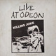 Killing Joke Live At Odeon LP VINILE - Edizioni Limitate