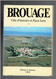 BROUAGE VILLE D HISTOIRE ET PLACE FORTE 1989 ELIANE ET JIMMY VIGE - Poitou-Charentes