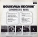 * LP * BOUDEWIJN DE GROOT - GROOTSTE HITS (Holland 1974) - Autres - Musique Néerlandaise