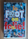 LE FOOT EN FOLIE; C'EST DU DELIRE - Sport