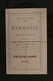 LOCHES - 4 Et 5 Juillet 1914  Kermesse De Bienfaisance . Programme Des Concerts, Fétes Et Représentations. - Programme