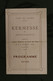 LOCHES - 4 Et 5 Juillet 1914  Kermesse De Bienfaisance . Programme Des Concerts, Fétes Et Représentations. - Programmes