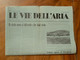 LE VIE DELL’ ARIA - 2 OTTOBRE 1932- X - COMPLETO E BEN CONDERVATO - Premières éditions