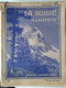 LA SUISSE ILLUSTREE A. DAUZAT 1913 Collection De 23 Fascicules - 1901-1940