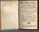 EDITION  ORIGINALE LIVRE ANCIEN ROMANA ANTIQUITAS   IN 12  1689  EDITEUR  KOMAREK - Jusque 1700