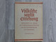 Völkische Musikerziehung  (boek Duits)  September 1938  - Fachblatt Fur Die Musikerzieher - Musik