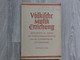 Völkische Musikerziehung  (boek Duits)  September 1938  - Fachblatt Fur Die Musikerzieher - Music