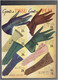 CATALOGUE GALERIES LAFAYETTE 1938 SPECIAL FEMME GANTS DENTELLES CHAUSSURES CHAPEAUX FLEURS PARFUMS MODE BAS DE SOIE - Literatur