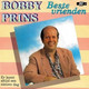 * 7" *  BOBBY PRINS - BESTE VRIENDEN (Belgie 1992 EX!!) - Autres - Musique Néerlandaise