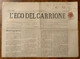 L'ECO DEL CARRIONE - GIORNALE DI CARRARA -N.6 DEL 9/2/1907 - CRONACA LOCALE E PUBBLICITA' D'EPOCA - PER POSTA -  RR - Prime Edizioni