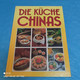 Jacki Passmore / Daniel P. Reid - Die Küche Chinas - Manger & Boire