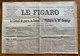 Giornale LE FIGARO' Del 8/9/1899 : LE CONSEIL DE GUERRE DE RENNES ...CON  RARE INSERZIONI PUBBLICITARIE ... - First Editions